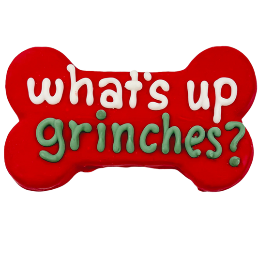What's up Grinches? Christmas Cookie
